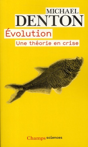 Evolution. Une théorie en crise