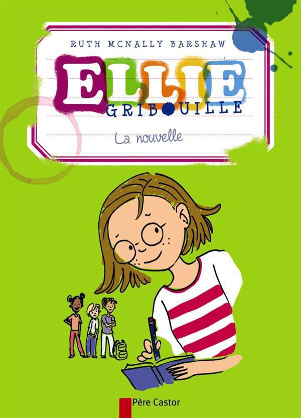 Ellie gribouille : La nouvelle