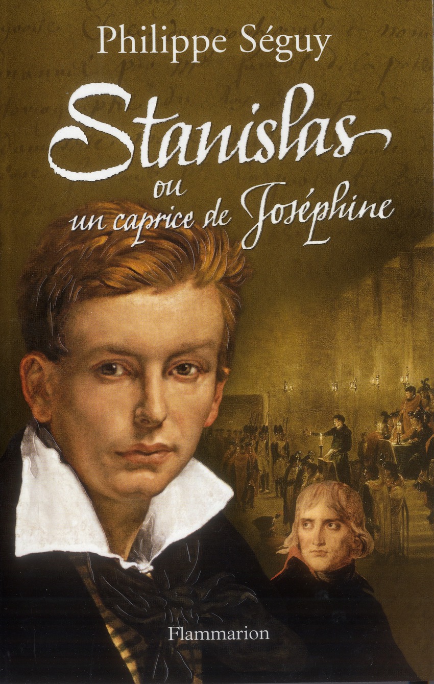 Stanislas ou un caprice de Joséphine