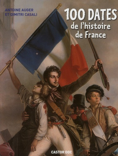 100 dates de l'histoire de France