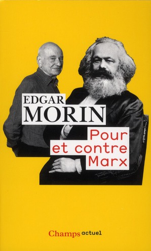 Pour et contre Marx