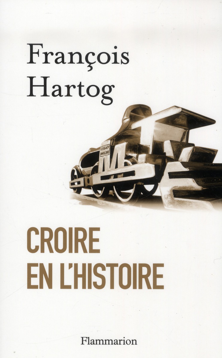 Croire en l'histoire