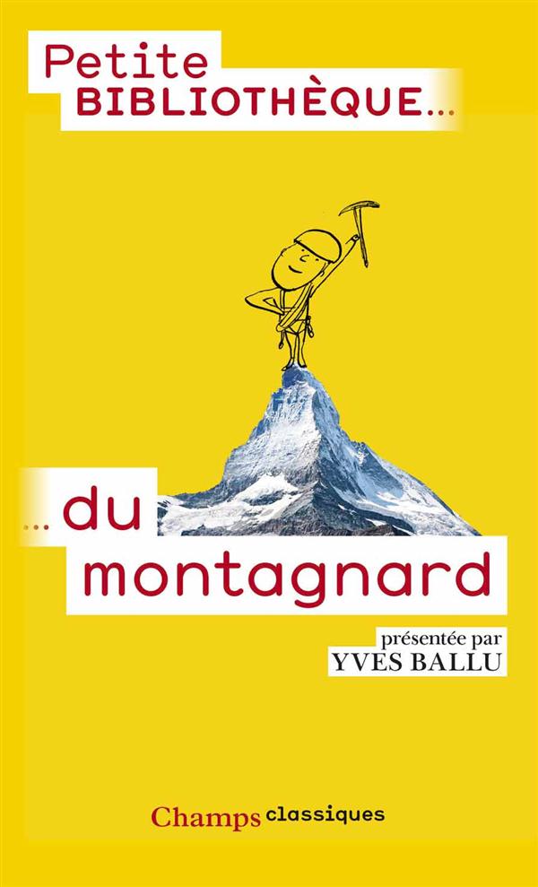 La petite bibliothèque du montagnard