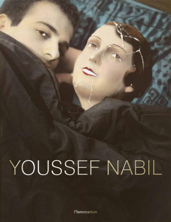 Youssef Nabil. Edition bilingue français-anglais
