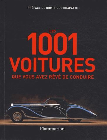 Les 1001 voitures que vous avez rêvé de conduire