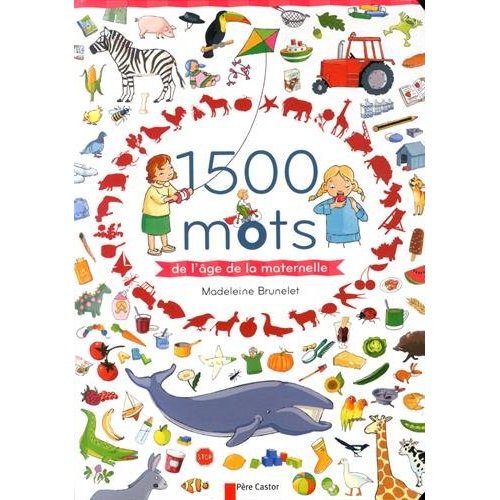 1500 mots de l'âge de la maternelle