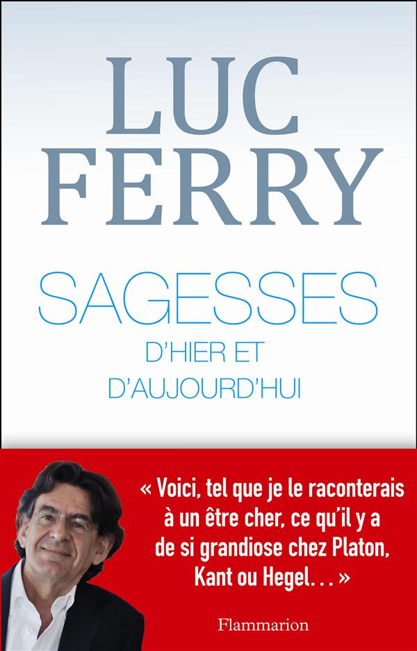 Sagesses d'hier et d'aujourd'hui