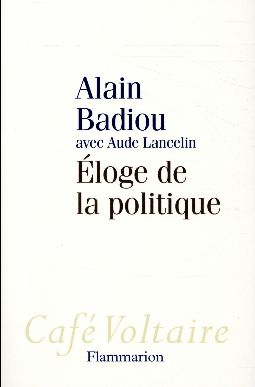 Eloge de la politique