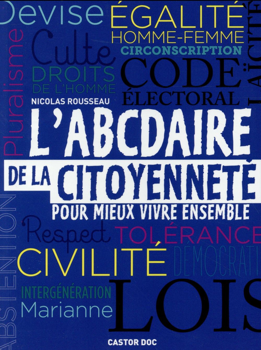 L'ABCdaire de la citoyenneté pour mieux vivre ensemble