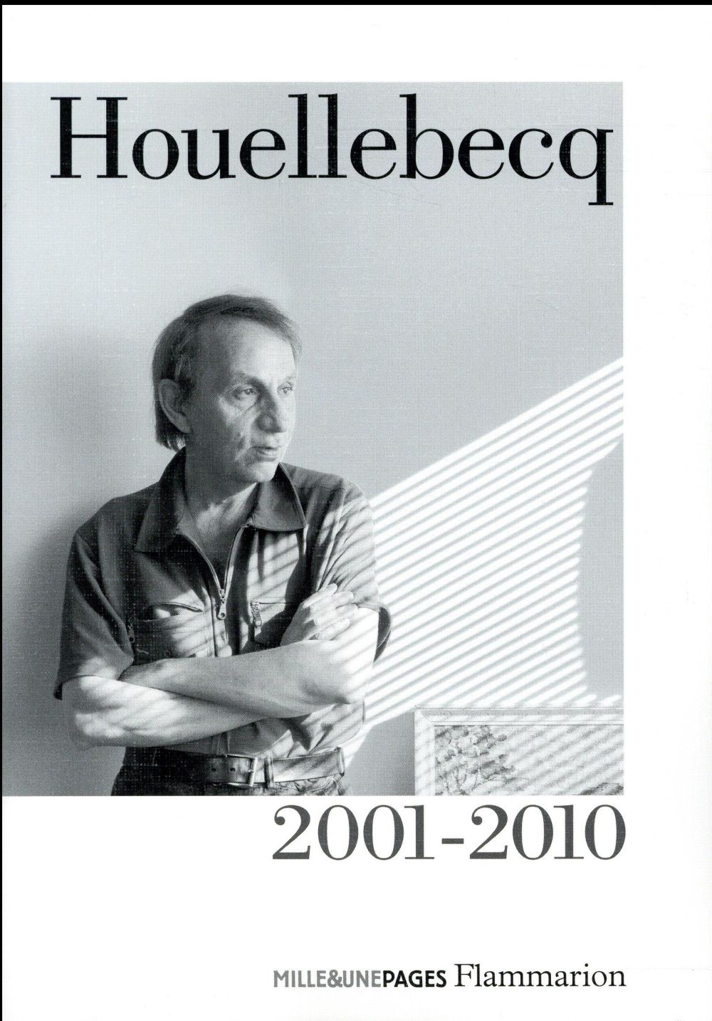 Houellebecq 2001-2010