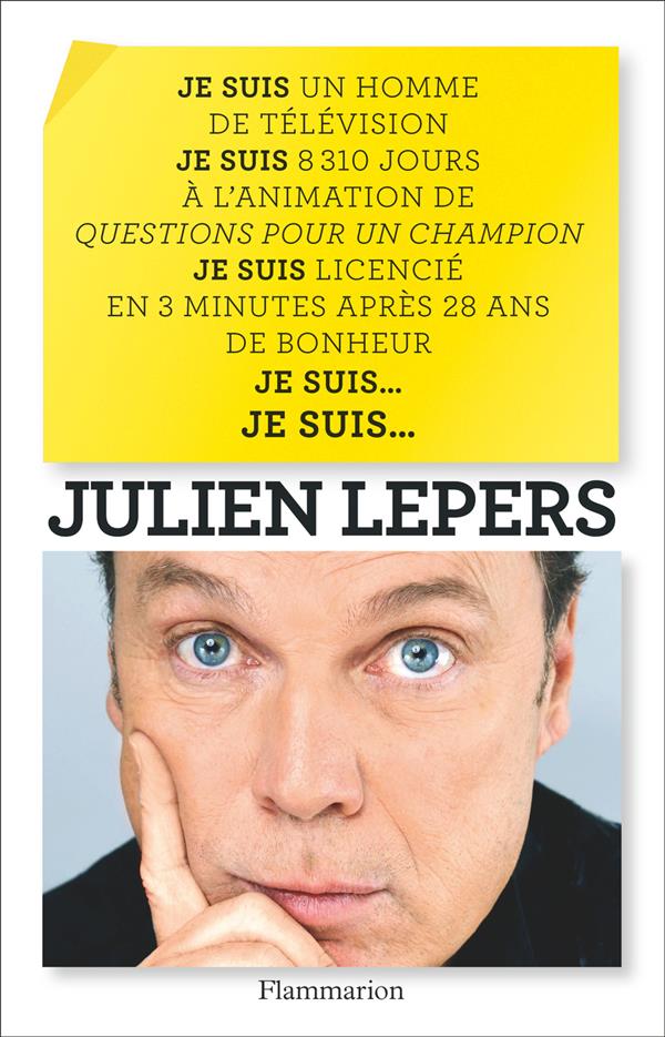 Je suis un homme de télévision, je suis 8 310 jours à l'animation de Questions pour un champion, je