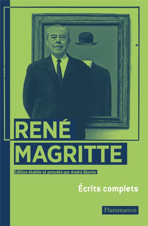 Réné Magritte. Ecrits complets
