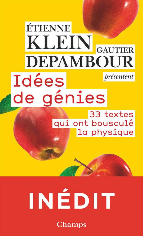 Idées de génies. 33 textes qui ont bousculé la physique