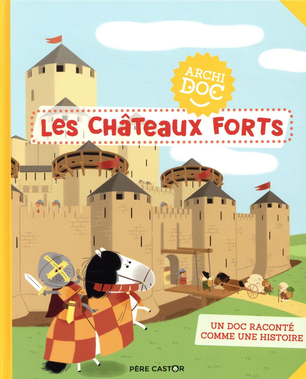 Les châteaux forts