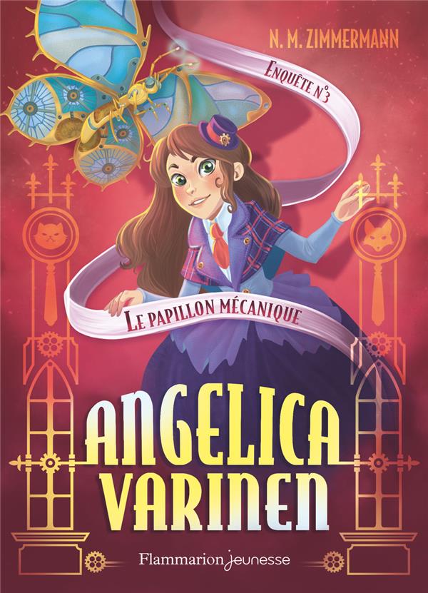 Angelica Varinen Tome 3 : Le papillon mécanique