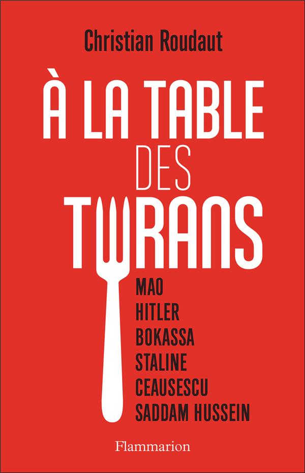 A la table des tyrans