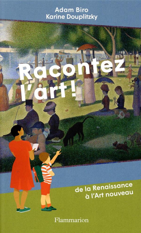 Racontez l'art ! De la Renaissance à l'Art nouveau