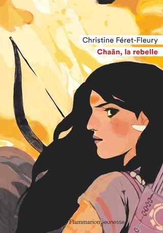 Chaân Tome 1 : Chaân, la rebelle