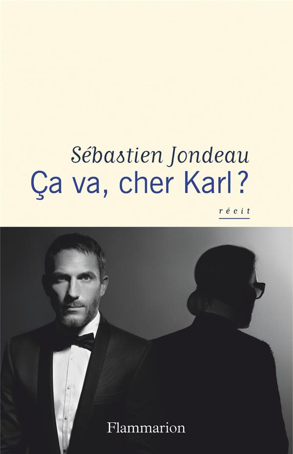 Ca va, cher Karl ?