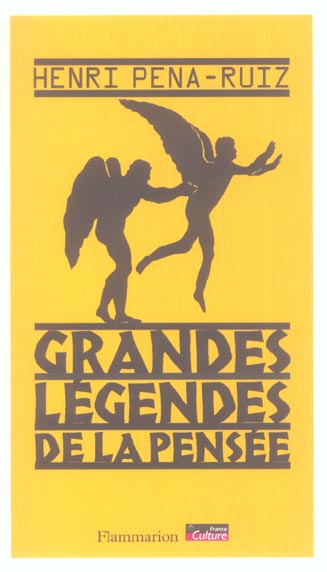 Grandes légendes de la pensée