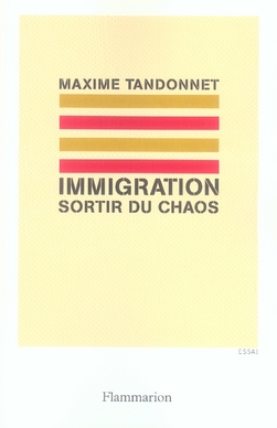 Immigration : sortir du chaos