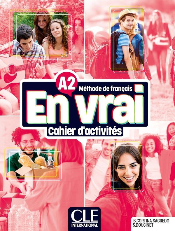 En vrai A2. Cahier d'activités