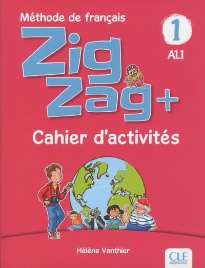 Zigzag 1 A1.1. Cahier d'activités