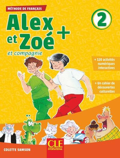 Alex et Zoé et compagnie 2. Méthode de français, avec 1 CD audio MP3