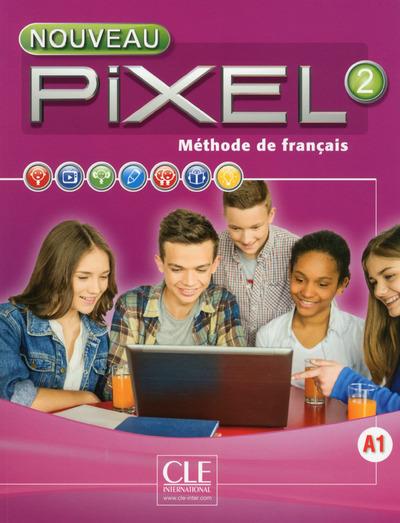 Méthode de français Nouveau Pixel 2 A1. Livre de l'élève, Edition 2016, avec 1 CD-ROM