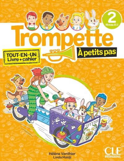 Trompette à petits pas 2 Niveau A1.1. Tout-en-un livre cahier
