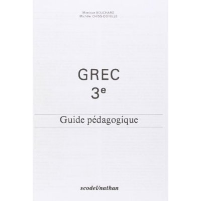 Grec 3e. Guide pédagogique