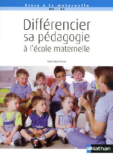 Différencier sa pédagogie à l'école maternelle