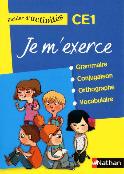 Je m'exerce grammaire-conjugaison-orthographe-vocabulaire CE1. Fichier d'activités