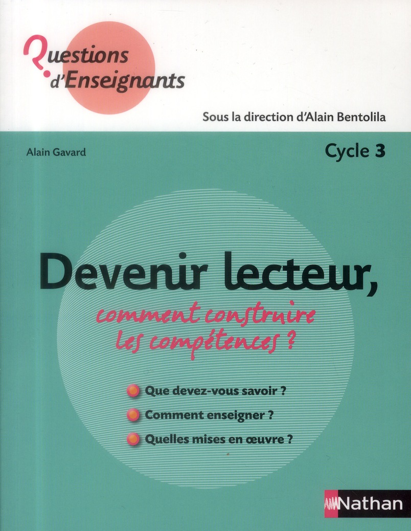 Devenir lecteur, comment construire les compétences ? Cycle 3