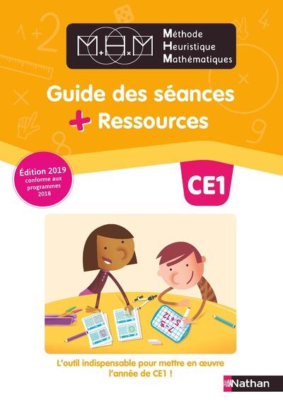 Méthode Heuristique Mathématiques CE1. Guide des séances ressources, Edition 2019