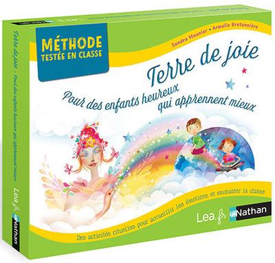 Terre de joie. Pour des enfants heureux qui apprennent mieux MS-GS. Des activités rituelles pour acc