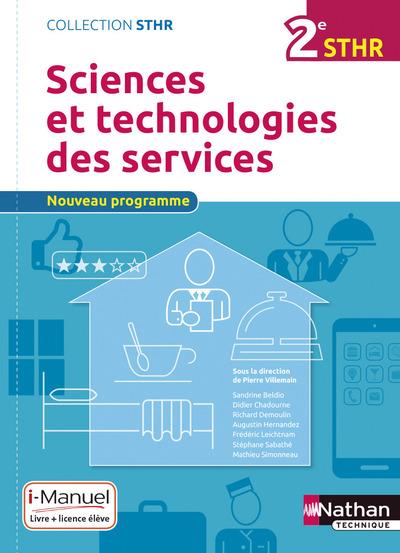 Sciences et technologies des services 2de STHR. Edition 2016