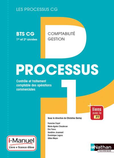 Processus 1 Contrôle et traitement comptable des opérations commerciales BTS CG 1re et 2e années. Ed