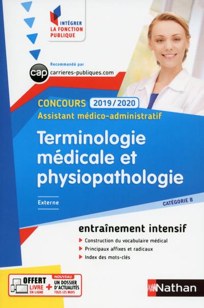 Terminologie médicale et physiopathologie Concours Assistant médico-administratif Externe Catégorie