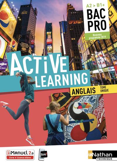 Anglais Bac Pro A2>B1 Active Learning. Tome unique, Edition 2019