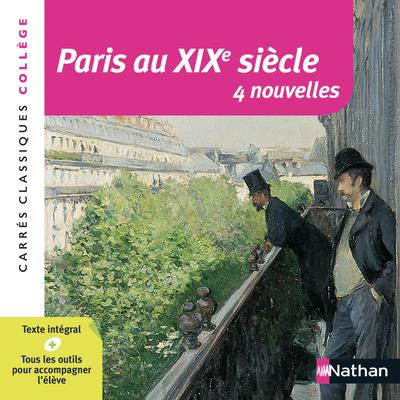 Paris au XIXe siècle. 4 nouvelles intégrales