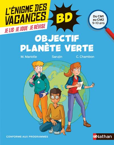 Objectif planète verte. Du CM1 au CM2