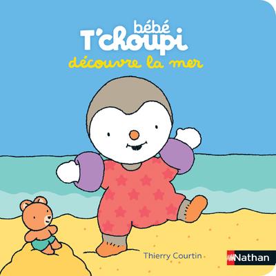 Bébé T'choupi : Bébé T'choupi découvre la mer