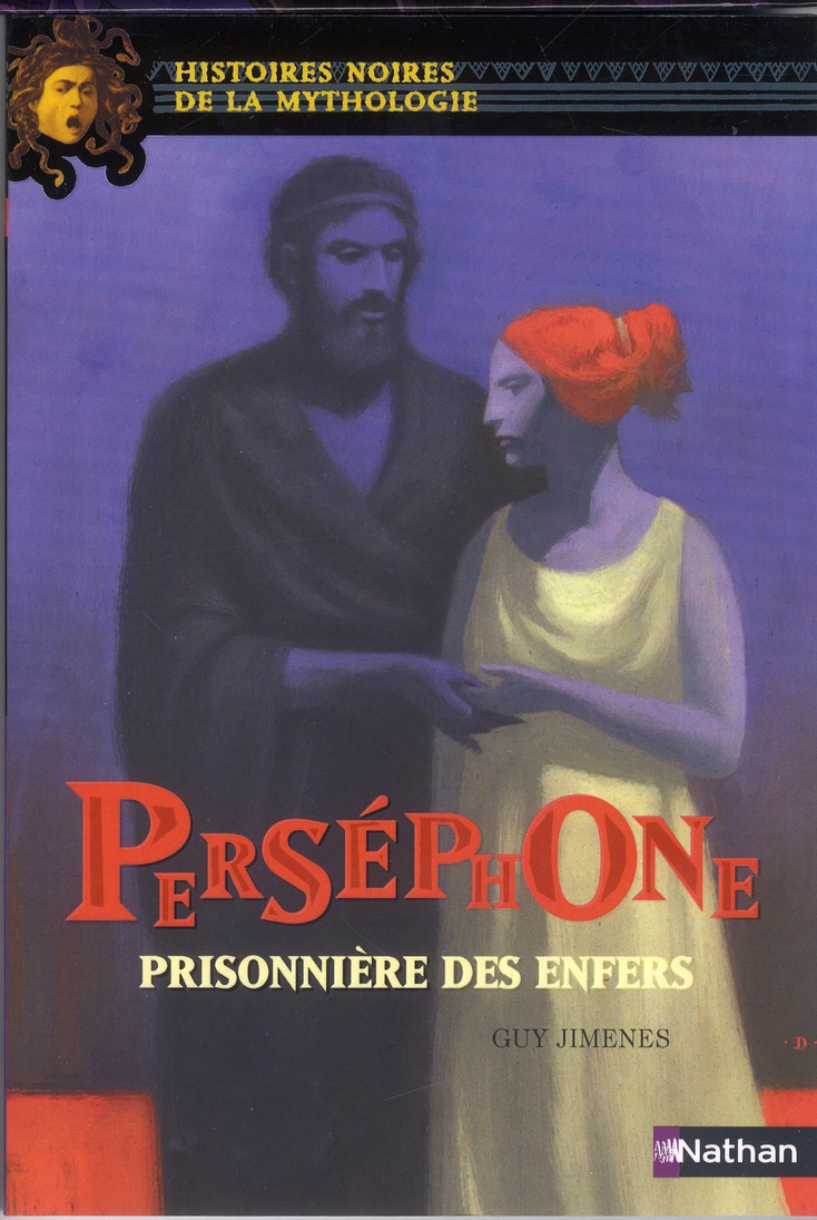 Perséphone. Prisonnière des enfers