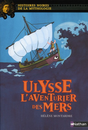 Ulysse l'aventurier des mers