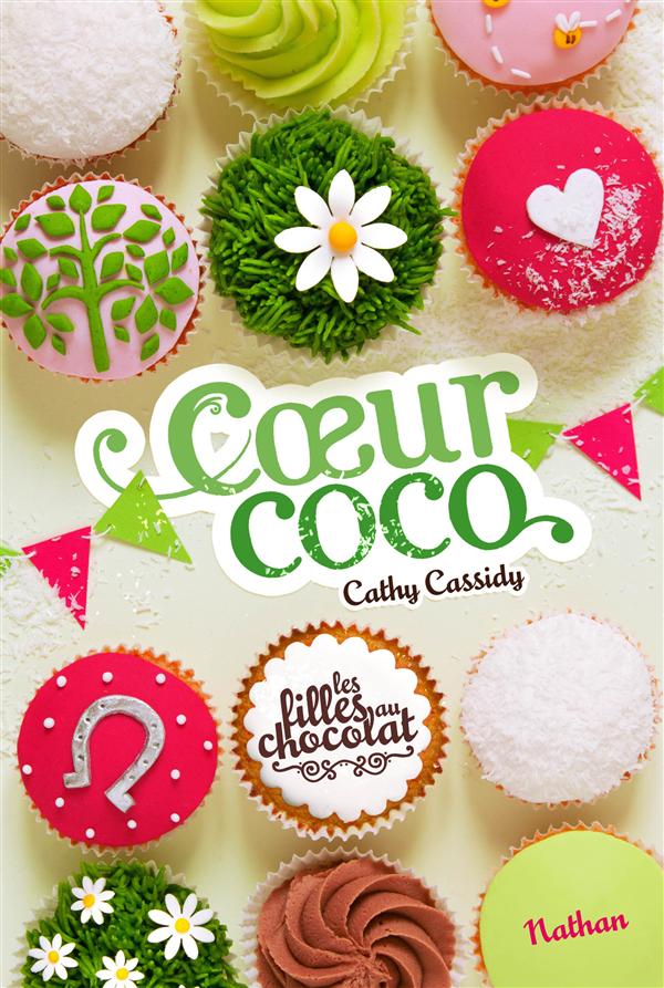 Les filles au chocolat Tome 4 : Coeur coco
