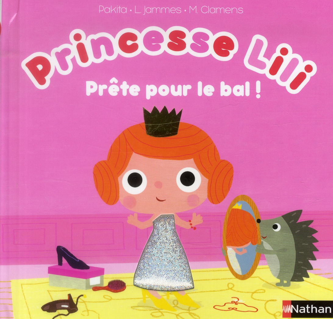 Princesse Lili. Prête pour le bal !