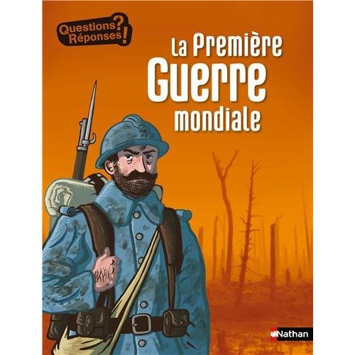 La Première Guerre mondiale