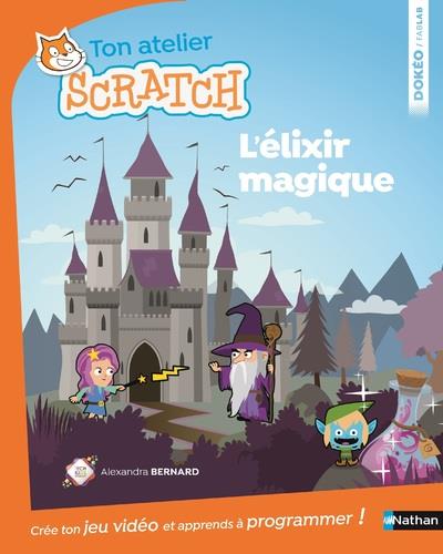 Ton atelier scratch. L'élixir magique