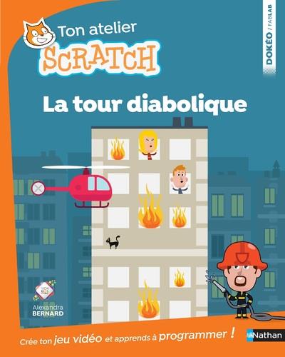 Ton atelier Scratch. La tour diabolique